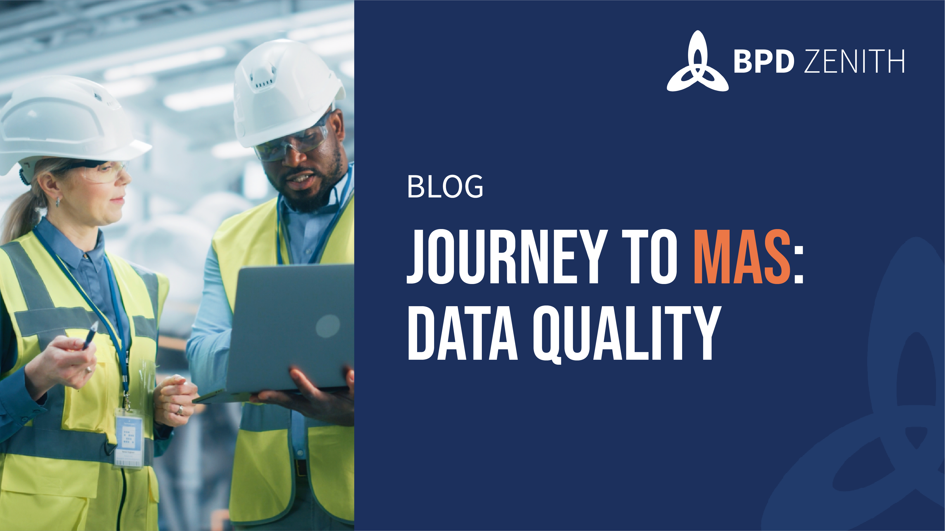 Journey to MAS - Data Quality